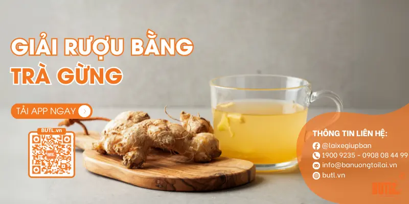 Cách giải rượu bằng trà gừng