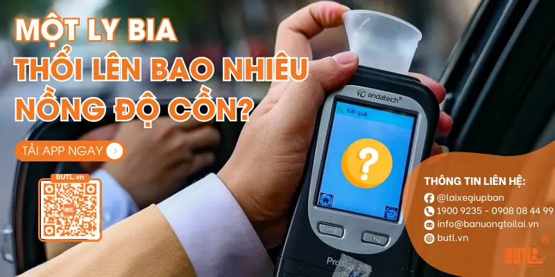 Uống một ly bia vẫn thổ lên nồng độ cồn