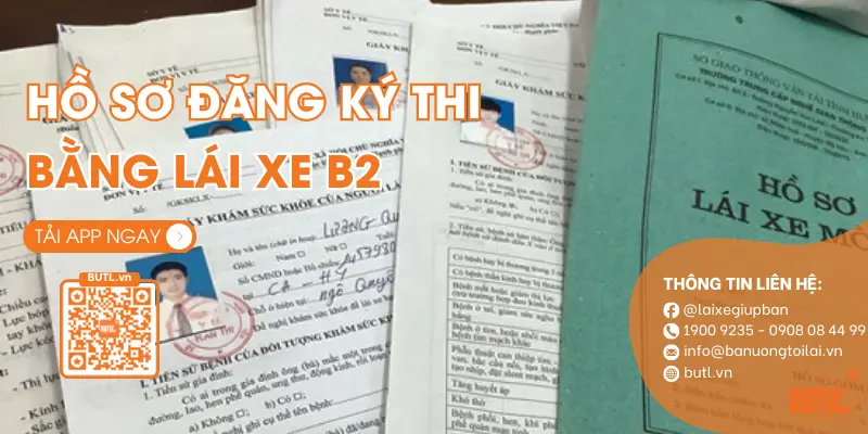 Hồ sơ thủ tục thi bằng lái xe B2