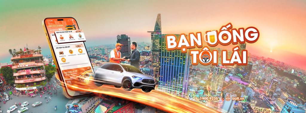 BUTL – Bạn Uống Tôi Lái |