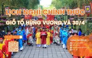 Lịch nghỉ lễ giỗ tổ Hùng Vương và lễ 30/04, 01/05
