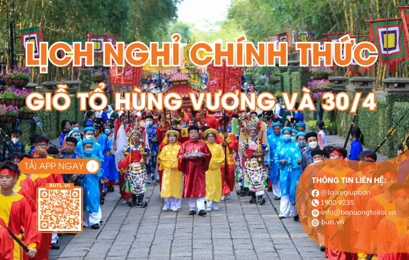 Lịch nghỉ lễ giỗ tổ Hùng Vương và lễ 30/04, 01/05
