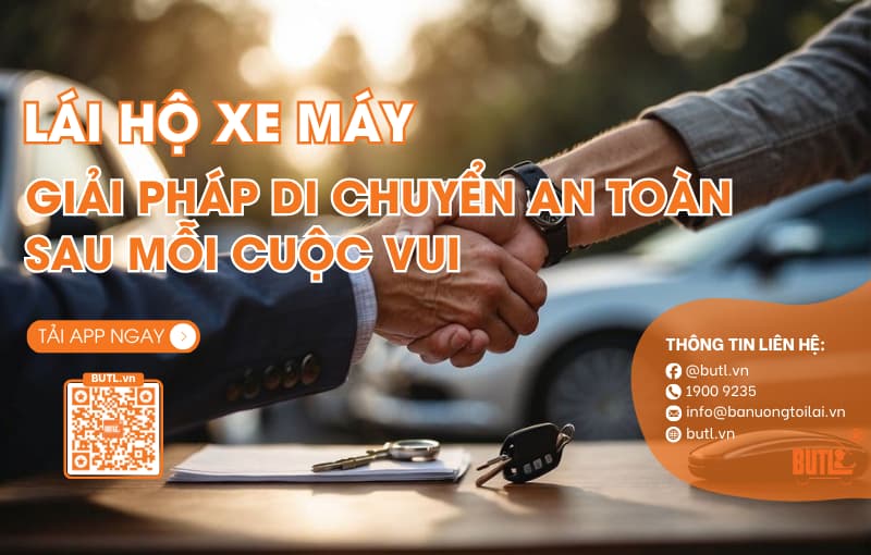 Dịch vụ lái hộ xe máy BUTL