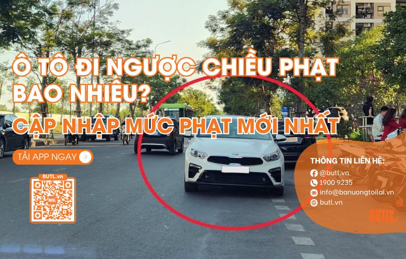 ô tô đi ngược chiều bị phạt bao nhiêu tiền