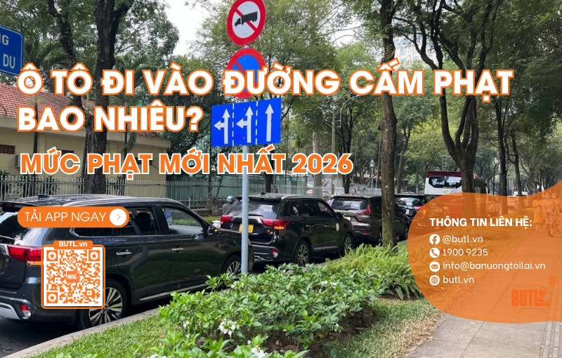 ô tô đi vào đường cấm thì bị phạt bao nhiêu