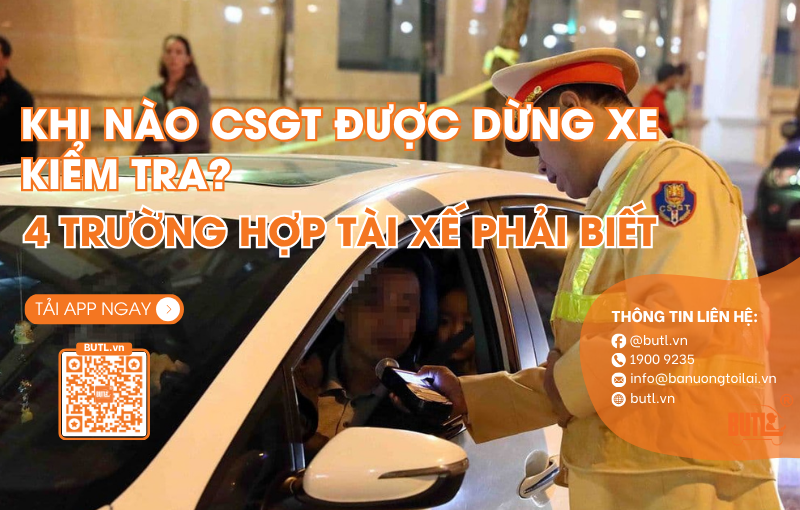 Những trường hợp cảnh sát giao thông được dùng xe để kiểm tra