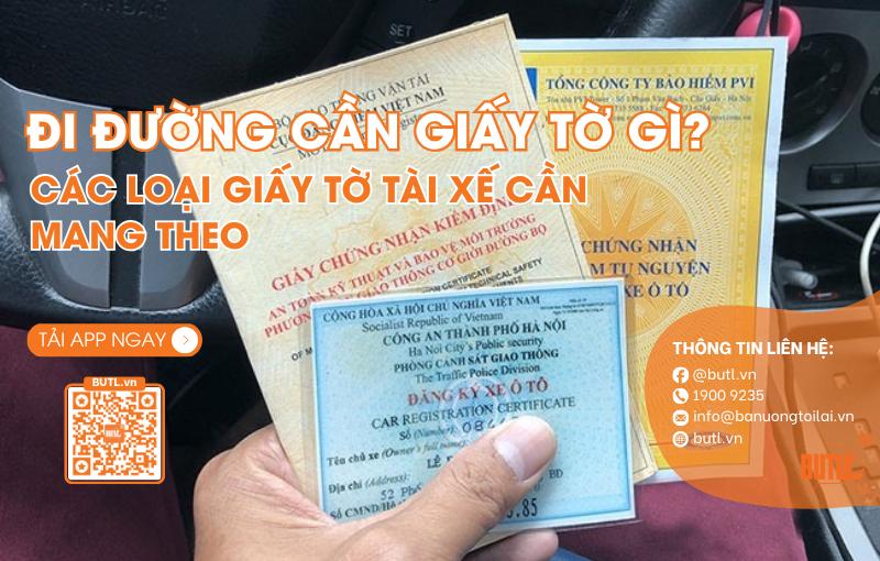 Đi đường cần mang theo giấy tờ gì
