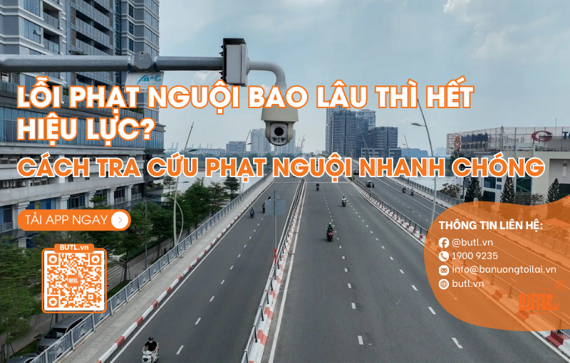 Lỗi phạt nguội thì bao lâu hết hiệu lực